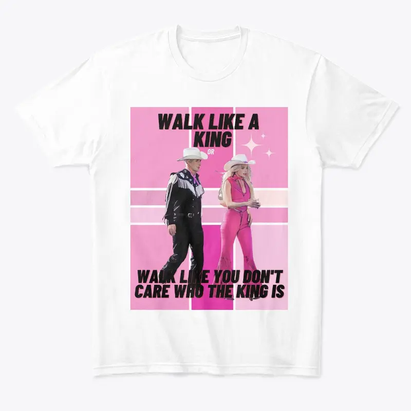 walk like a king 